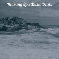 Dashing Backdrops for Vipassana Meditation - Relaxing Spa Music Beats