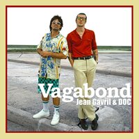 Vagabond - Jean Gavril & DOC