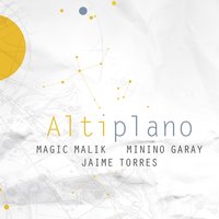 Quito - Jaime Torres & Minino Garay & Magic Malik & Magic Malik, Minino Garay, Jaime Torres