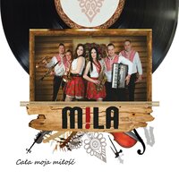 Hej hej góralu - Mila