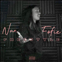 Freestyle - Nana Fofie