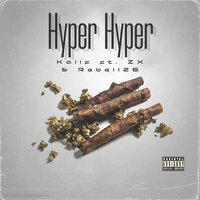 Hyper Hyper - Kalif & ZX & Rebell26