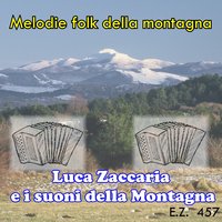 Petit tango - Luca Zaccaria e i suoni della montagna