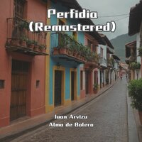 Cuando Tú Me Olvides - Juan Arvizu & Alma de Bolero