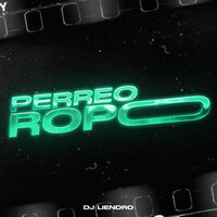 Perreo Ropo - DJ Liendro