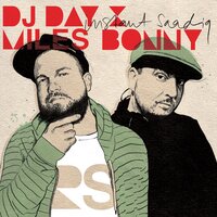 Still Miles - Dj Day & Miles Bonny