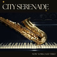 Mellow Jazz - New York Jazz Trio