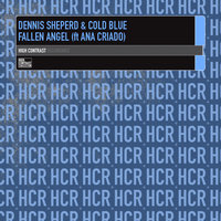 Fallen Angel - Dennis Sheperd & Cold Blue & Ana Criado