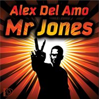 Mr Jones - Alex del Amo
