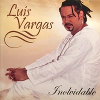 Qué Me Hiciste - Luis Vargas
