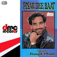 Nohn Da Piyar - Ranjit Mani