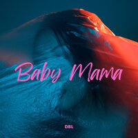 Baby Mama - DBL