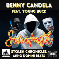 Sociopath - Benny Candela & Young Buck