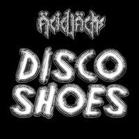 Disco Shoes - Acid Jacks & The Subs