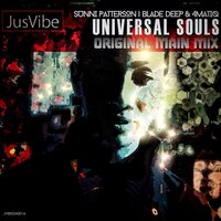 Universal Souls - Sunni Patterson & Blade Deep & 4matiq