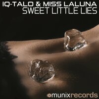 Sweet Little Lies - IQ-Talo & Miss LaLuna & René De La Moné