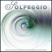 Ambient Binaural Beats Music - Solfeggio Frequencies 528Hz & Solfeggio & The Solfeggio Peace Orchestra