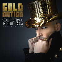 Soundtrack To Freedom - GoldNation & Sir Ari Gold & Jared Jones