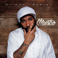 Champagne Dreams - Ky-Mani Marley