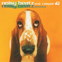 Noisy Biz - Eric Caspar