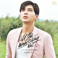 Ừ Thì Anh Cũng Vui - Ho Quang Hieu & ACV & VUX