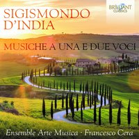 Dove potrò mai gir tanto lontano - Ensemble Arte Musica, Francesco Cera, Lucia Napoli & Damiana Pinti & Francesco Cera & Ensemble Arte Musica & Damiana Pinti & Lucia Napoli