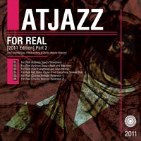For Real - Atjazz & Andreas Saag
