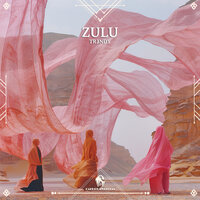 Zulu - Tr3ndy & Cafe De Anatolia