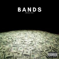 Bands (Money) - Short - Jtk