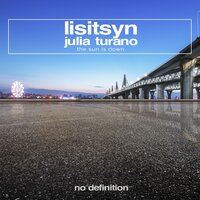 The Sun Is Down - Lisitsyn & Julia Turano