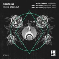 Mass Breakout - Spartaque
