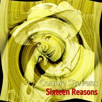 Sixteen Reasons - Connie Stevens