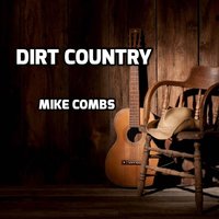 Home Grown - Mike Combs