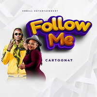 Follow Me - CARTOON47