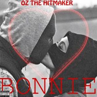 Bonnie - O.Z the Hitmaker
