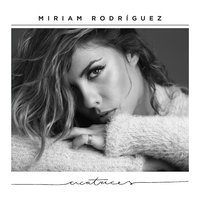 Prefiero - Miriam Rodríguez