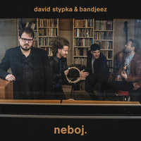 Loučit - David Stypka & Bandjeez