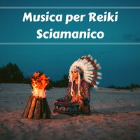 Saggezza ancestrale - Reiki Healing Music Ensemble