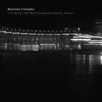 The Well-Tempered Clavier, Book 1, Prelude & Fugue No.23 in B Major, BWV 868: Fugue - Massimo Colombo & Johann Sebastian Bach