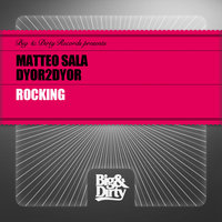 Rocking - Matteo Sala & Dyor2Dyor