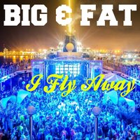 Spin That Shit - Big & Fat