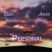 Personal - Eddy Krow & Jules Jones