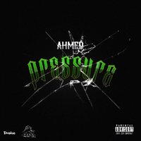 Pressure - Ahmed