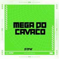 Mega do Cavaco - DJ Well o Mlk é Cruel & MC PR & FTW RECORDS & MC MARY MAII & Mc Fahah & MC G7