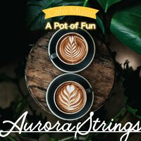 The Keys to a Good Life - Aurora Strings