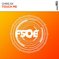 Touch Me - Chris SX
