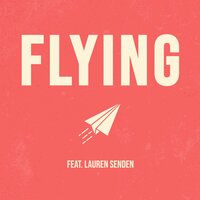 Flying - Benjamin Emory Larson & Lauren Senden