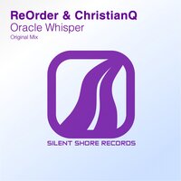 Oracle Whisper - ReOrder & ChristianQ