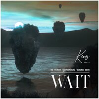Wait - Kenaj & The FifthGuys & BounceMakers & Veronica Bravo