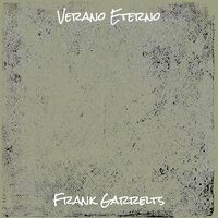 Verano Eterno - Frank Garrelts